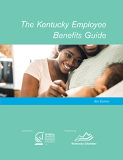 The Kentucky Employee Benefits Guide - 4th Edition